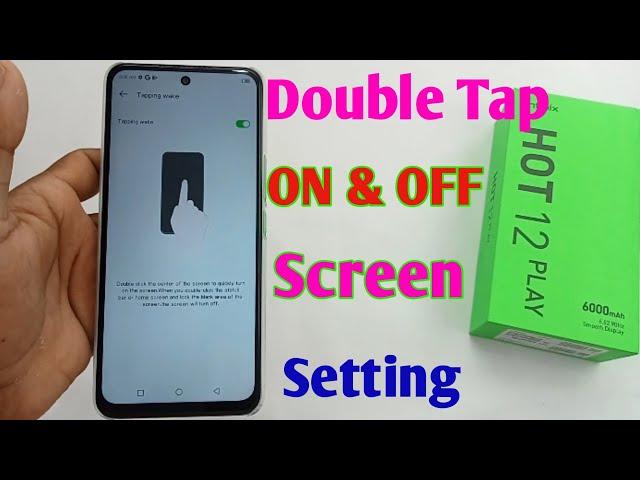 infinix hot 12 play double tap screen on off / double tap screen on off in infinix hot 12 play