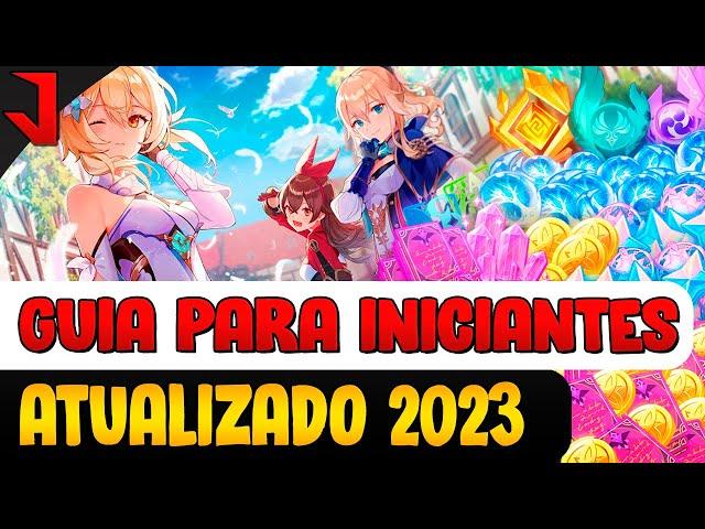 GUIA PARA INICIANTES COMPLETO E ATUALIZADO 2023 | GENSHIN IMPACT