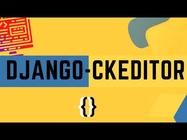 How To Install Django-Ckeditor