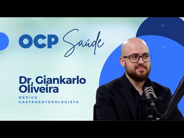 Dr. Giankarlo Oliveira - Gastroenterologista