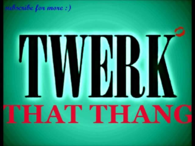 Spiff Kidz - Twerk That With Lyrics