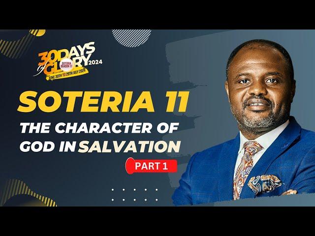 30 DAYS OF GLORY 2024 | DR ABEL DAMINA | SOTERIA SEASON 11 (PART 1)