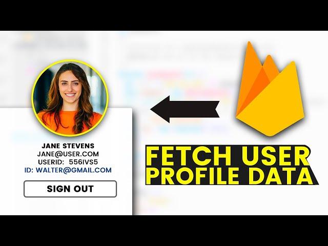 Fetch User Profile Data from Firebase and Display on Webpage   Firebase Web Authentication 2024