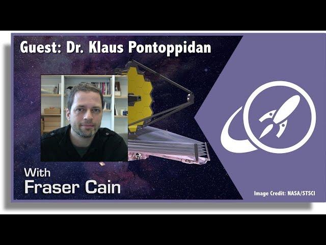 Interview: Dr. Klaus Pontoppidan, Choosing Targets for James Webb