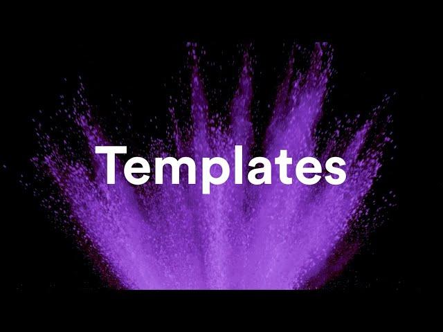 Feature Spotlight | Templates