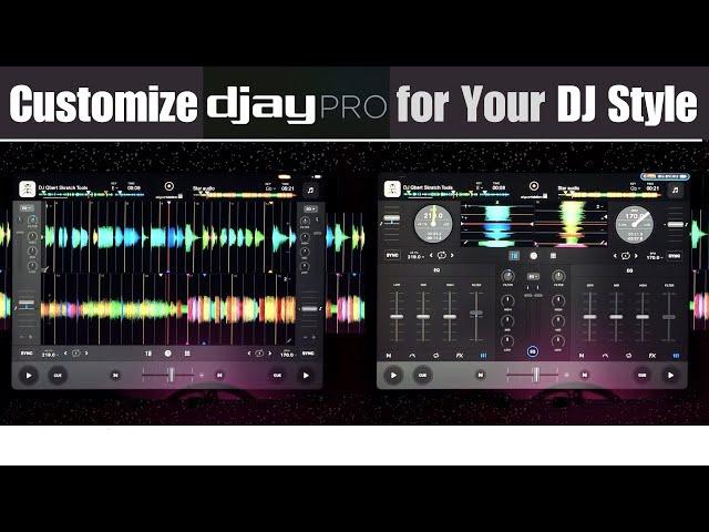 How to Customize Djay Pro for Your DJ Style