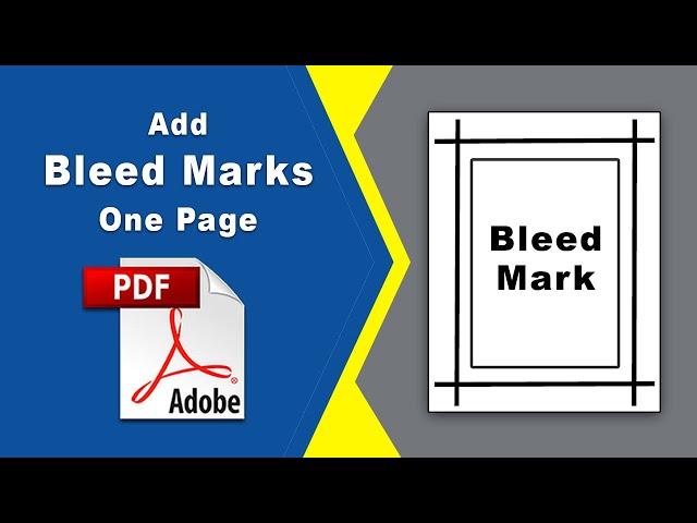 How to add bleed mark one page of a pdf file using Adobe Acrobat Pro DC