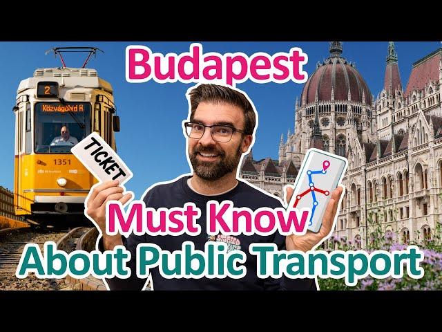 EVERYTHING about BUDAPEST PUBLIC TRANSPORT you MUST KNOW! | Hungary Travel Guide