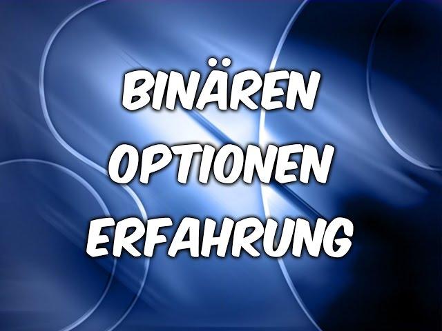 Binären Optionen Erfahrung - $593 In Weniger Als Einer Stunde! ++