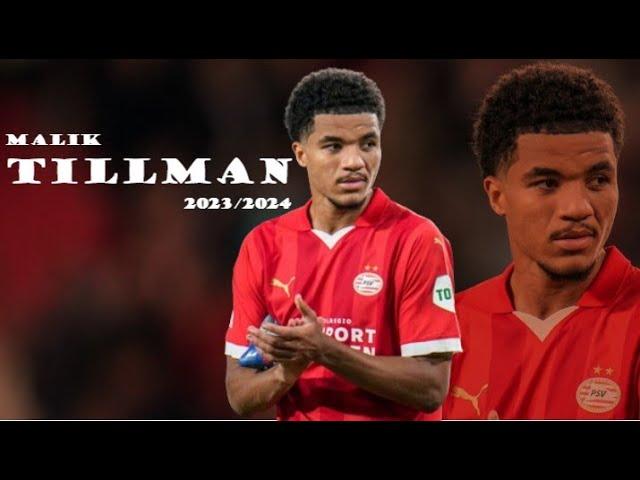 Malik Tillman ►Starboy ● 2023/2024 ● PSV Eindhoven ᴴᴰ