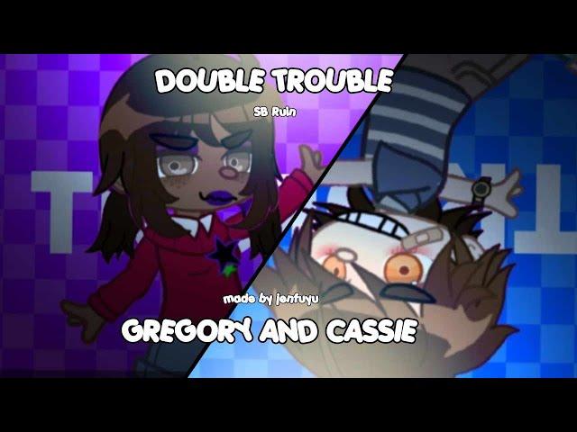 [ FNAF ] DOUBLE TROUBLE MEME | SB RUIN | FT. Gregory and Cassie | Jenfuyu