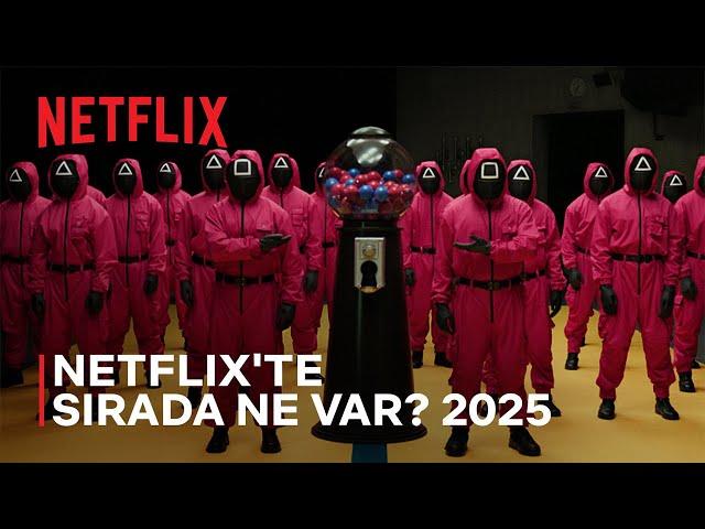 İNANAMAYACAKSIN | 2025'TE NETFLIX'TE SIRADA NE VAR?