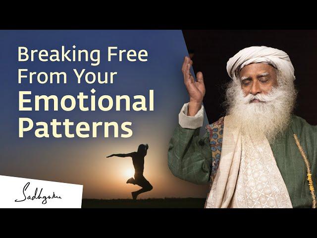 How to Overcome Compulsive Emotional Patterns? | Sadhguru Answers