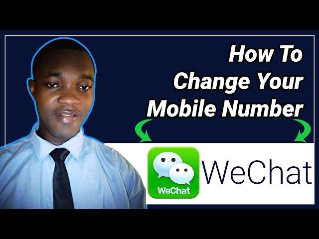 how to change WeChat mobile number