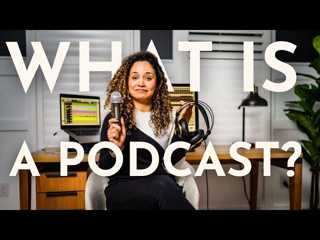What is a podcast? How do I Listen to Podcasts? How are Podcasts made?