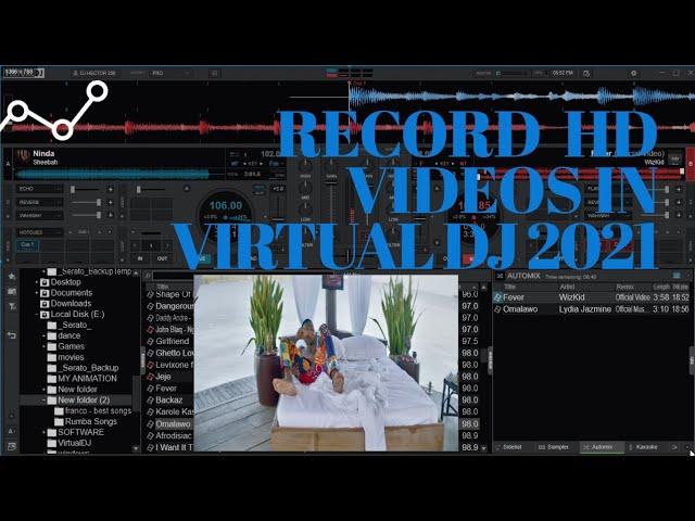 HOW TO RECORD HD VIDEO IN VIRTUAL DJ 2021