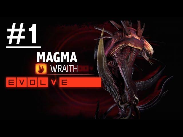 Evolve Walkthrough Part 1 - MAGMA WRAITH! (Single Player Ps4/Xbox One Gameplay 1080p HD)