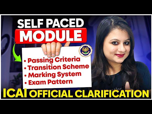 Latest Official Clarification by ICAI about Self Paced Online Module - Everything you need to Know