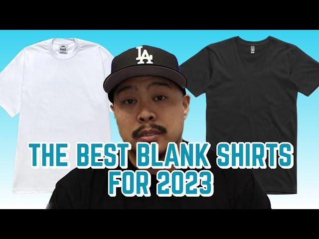 The Best Blank T-Shirts For 2023