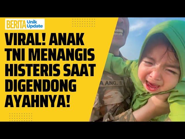 Kejadian Lucu! Anak Tentara Tidak Tahu Bapaknya Setelah Pulang Dinas | Berita Unik Update