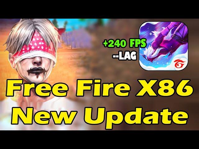 FREE FIRE X86 AMAZON NEW UPDATE  + 240 FPS النسخة المخصصة للاجهزة الضعيفة