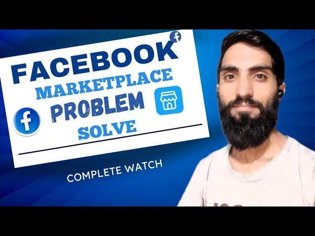 Facebook Marketplace Problem Solve  || you can't buy or sell items on marketplace