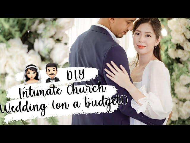 Intimate Church Wedding on a budget (less than 70k!) Philippines | Beverly Lulu