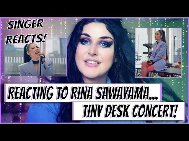 SINGER REACTS!  TO RINA SAWAYAMA - TINY DESK CONCERT!