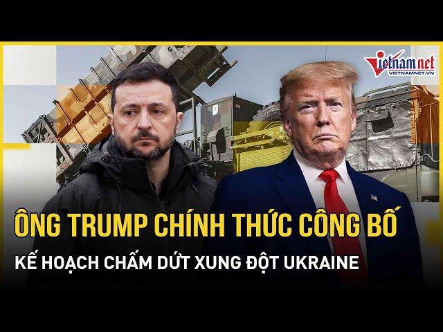 Ông Trump chính thức công bố kế hoạch chấm dứt xung đột Ukraine trong phát biểu đầu tiên Quốc hội Mỹ