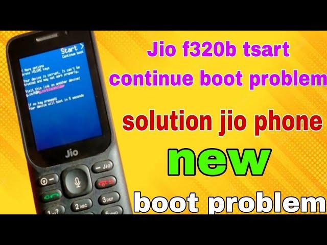 Jio f320b Start continue boot problem solution jio phone new Start solution