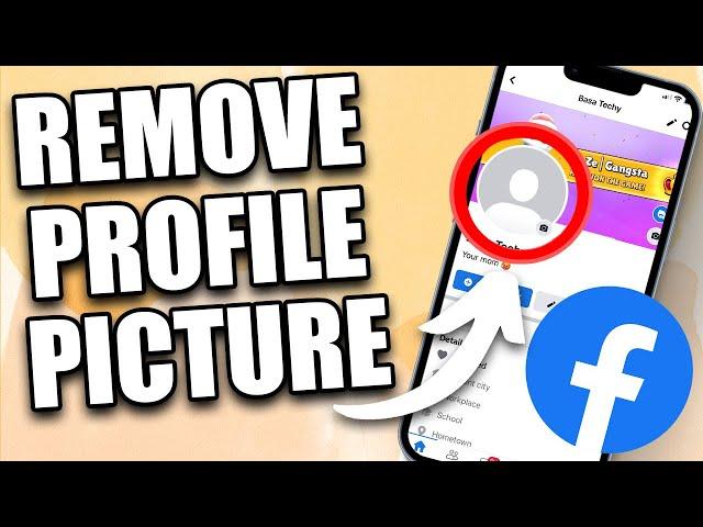 How to Remove Your Profile Picture on Facebook (NEW UPDATE)