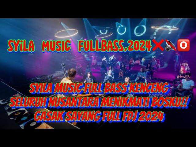 SYILA MUSIC TERBARU 2024‼️Kenceng FULL BASS#djslowfullbass #dj #syilamusik #djpilihanyangterbaik