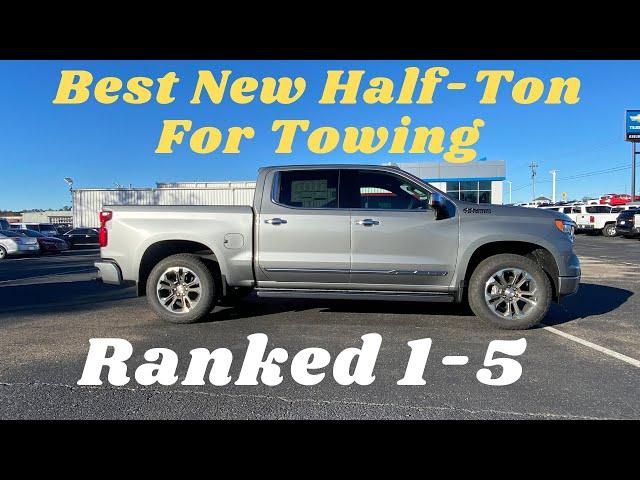 Best New Half Ton for Towing   Ranked 1-5