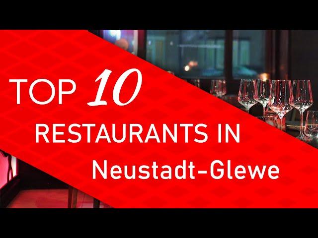 Top 10 best Restaurants in Neustadt-Glewe, Germany