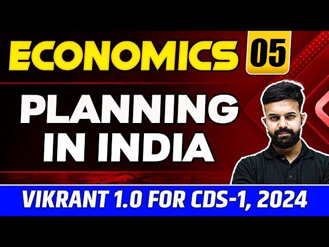 Economics CDS 2024: Planning In India | Economics for CDS 1, 2024