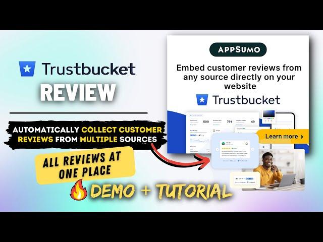 Trustbucket Review & Demo | Collect Reviews from Multiple Sources and Show them on your Website