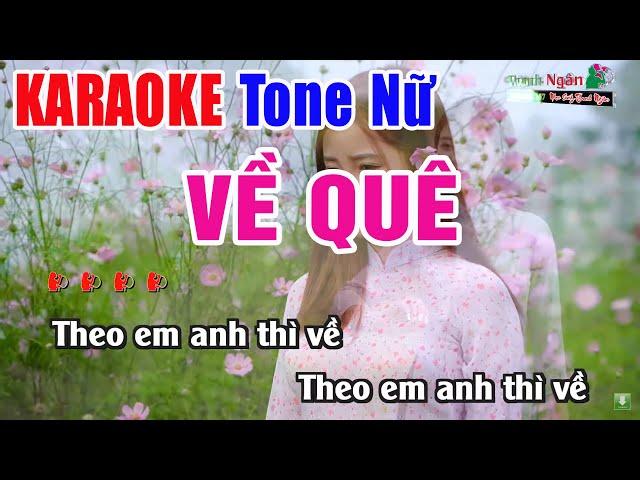 Về Quê Karaoke Tone Nữ - Beat Chuẩn Nhất | Nhạc Sống Thanh Ngân