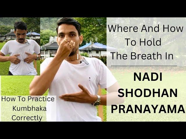 NADI SHODHAN PRANAYAM | WHERE TO HOLD THE BREATH | HOW TO PRACTICE KUMBHAK | @PrashantjYoga