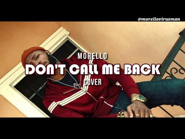 JoeBoy x Mayorkun Don't Call Me Back Cover by Morello Tha Virusman