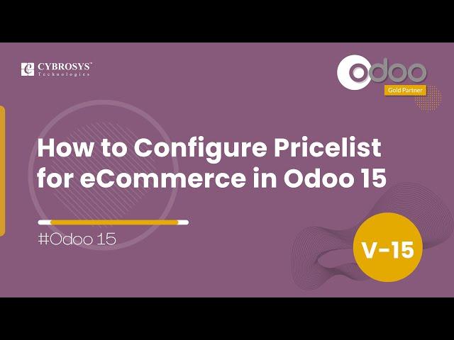 How to Configure Pricelist for eCommerce in Odoo 15 | Odoo 15 Functional Video