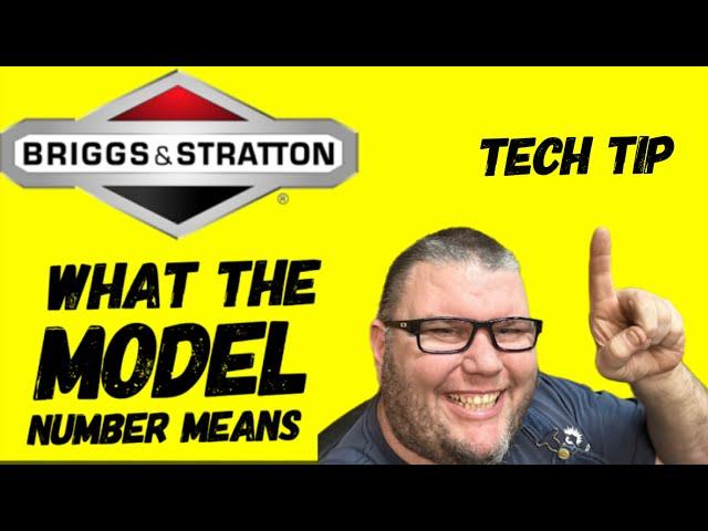 WHAT YOUR BRIGGS AND STRATTON MODEL NUMBER MEANS