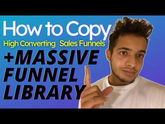 How to Copy High Converting Sales Funnels  + Massive Funnel Library