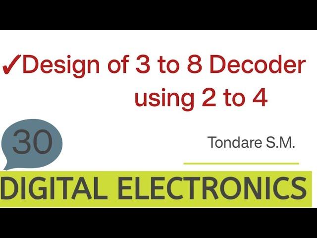 #digitalelectronics |Design 3 to 8 Decoder using 2 to 4|combinational circuit design