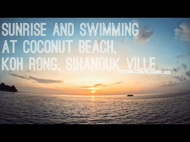 Sunrise and Swimming at Coconut Beach, Koh Rong