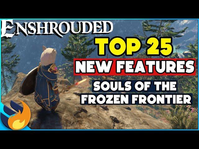 25 NEW FEATURES In Enshrouded - The Souls Of The Frozen Frontier Update