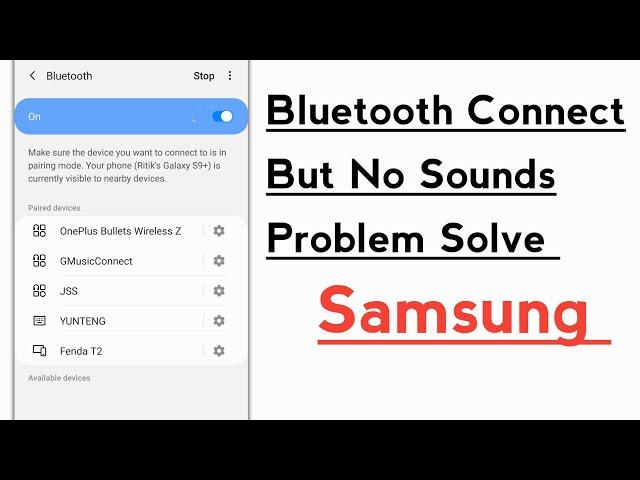 Bluetooth Connect But No Sounds Problem Fix in Samsung Galaxy