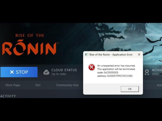 Fix Rise of the Ronin Application Error An Unexpected Error Has Occurred Code 0xC0000005