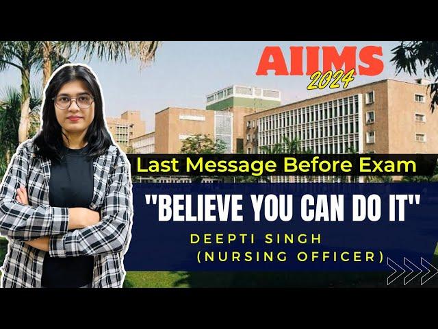 last Message Before Exam AIIMS 2024 All the best ️