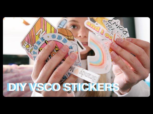 DIY VSCO Stickers- Lets make VSCO Stickers!