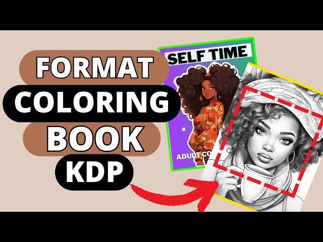 Formatting KDP COLORING BOOK Template (Bleed and Margin)